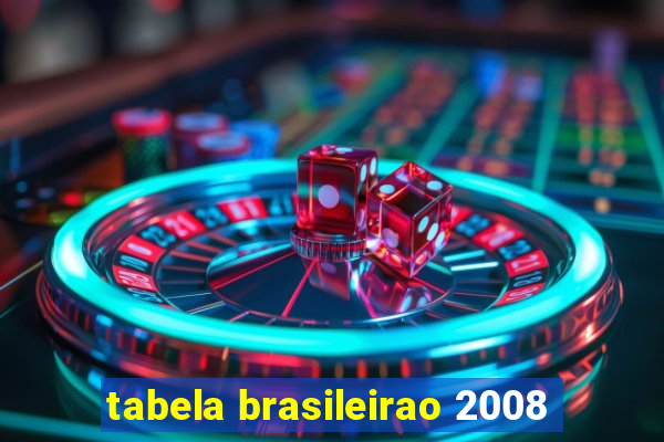 tabela brasileirao 2008